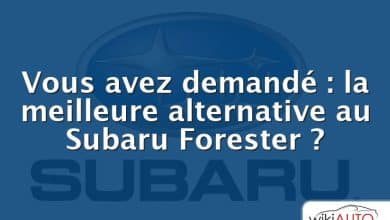 Vous avez demandé : la meilleure alternative au Subaru Forester ?